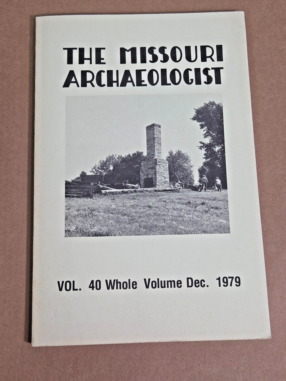 The Missouri Archaeologist Vol 40 1979 Fort Zumwalt Frontier History Archaeology